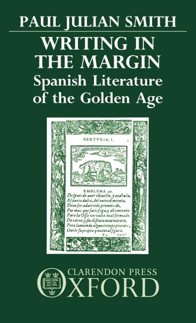 Writing in the Margin: Spanish Literature of the Golden Age