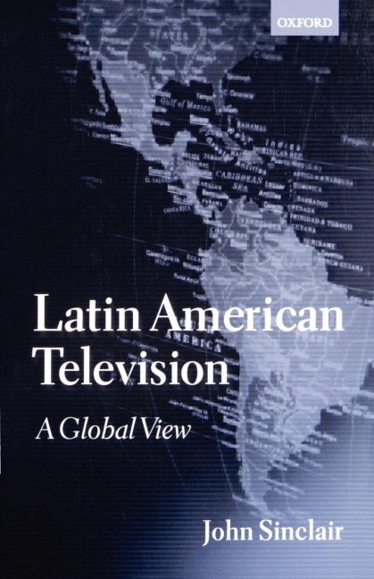 Latin American Television: A Global View