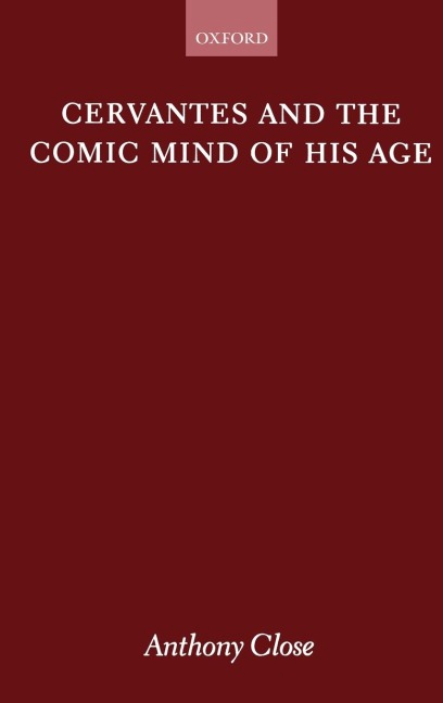 Cervantes and the Comic Mind of His Age