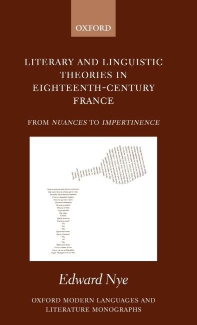 Literary and Linguistic Theories in Eighteenth-Century France: From Nuances to Impertinence