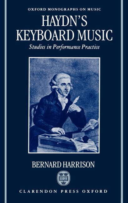Haydns Keyboard Music - Studies in Performance Practice