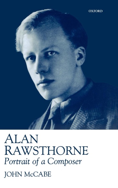 Alan Rawsthorne: Portrait of a Composer