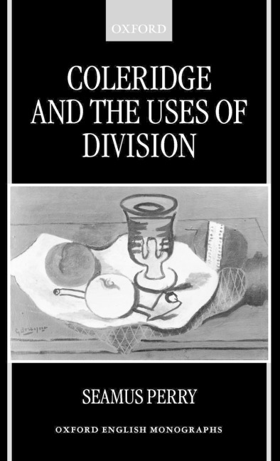 Coleridge and the Uses of Division