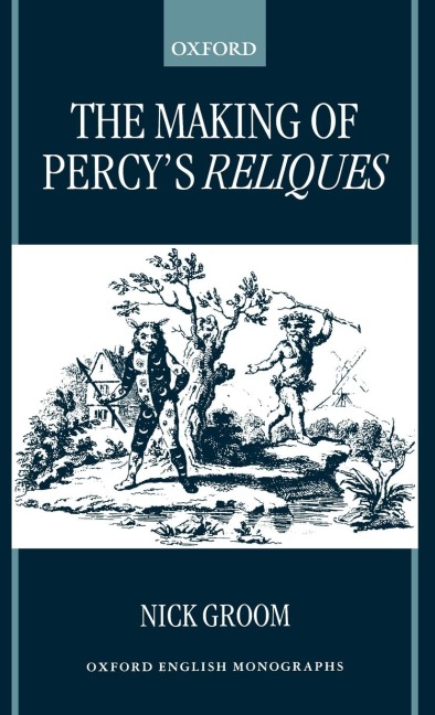 The Making of Percys Reliques