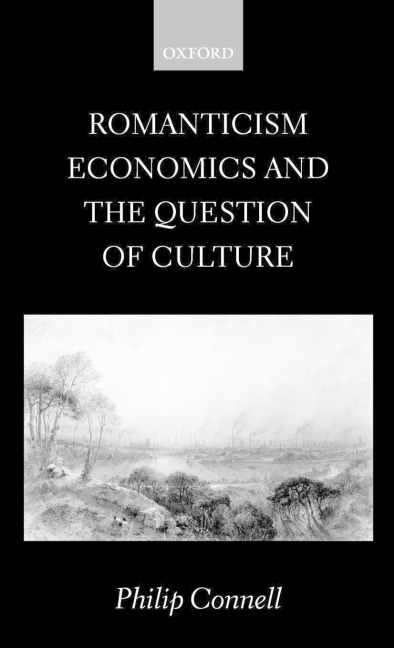 Romanticism, Economics and the Question of Culture