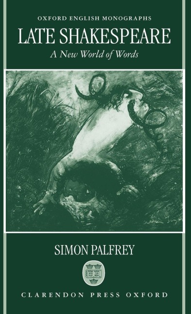 Late Shakespeare: A New World of Words