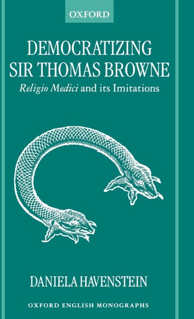 Democratizing Sir Thomas Browne: Religio Medici and Its Imitations