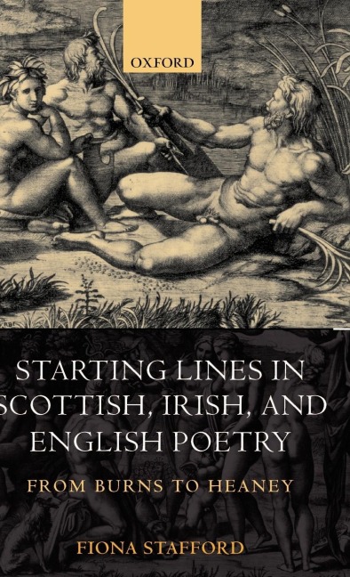 Starting Lines in Scottish, Irish, and English Poetry: From Burns to Heaney