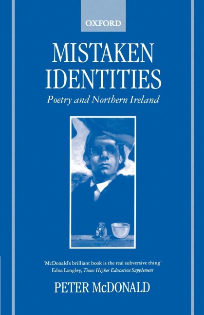 Mistaken Identities: Poetry and Northern Ireland