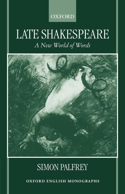 Late Shakespeare: A New World of Words