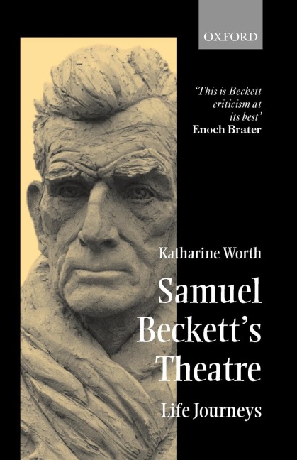 Samuel Becketts Theatre: Life Journeys
