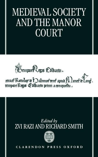 Medieval Society and the Manor Court