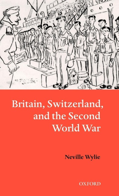 Britain, Switzerland, and the Second World War