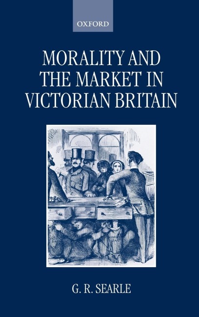 Morality and the Market in Victorian Britain
