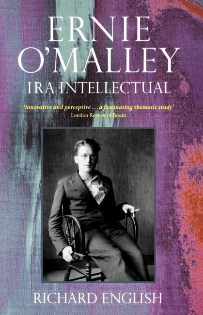 Ernie OMalley: IRA Intellectual