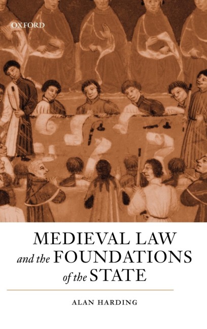 Medieval Law and the Foundations of the State