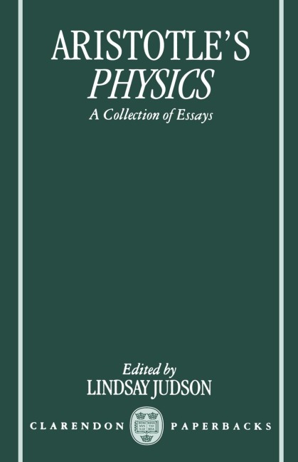 Aristotles Physics: A Collection of Essays