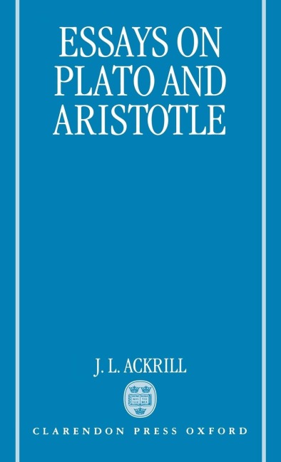 Essays on Plato and Aristotle