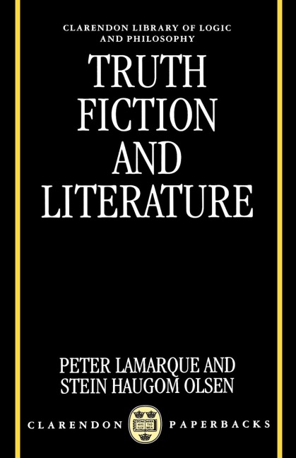 Truth, Fiction, and Literature: A Philosophical Perspective