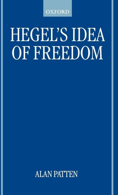Hegels Idea of Freedom