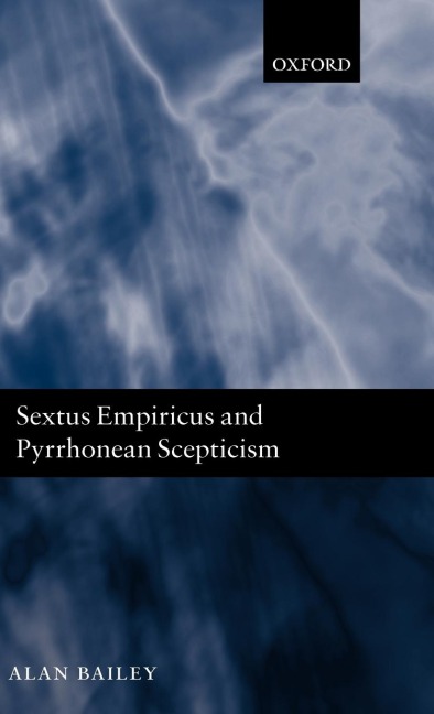 Sextus Empiricus and Pyrrhonean Scepticism