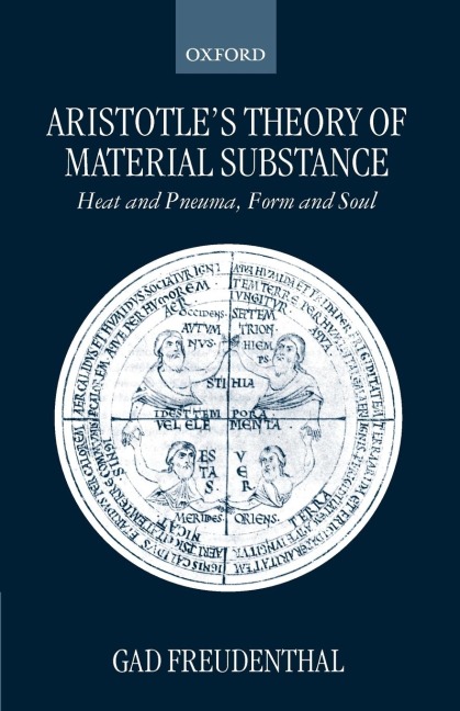 Aristotles Theory of Material Substance: Heat and Pneuma, Form and Soul