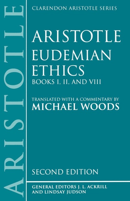 Eudemian Ethics: Books I, II, and VIII