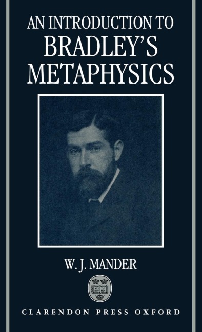 An Introduction to Bradleys Metaphysics