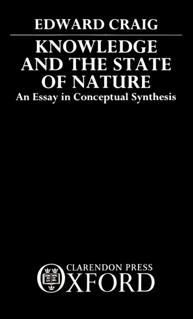 Knowledge and the State of Nature: An Essay in Conceptual Synthesis