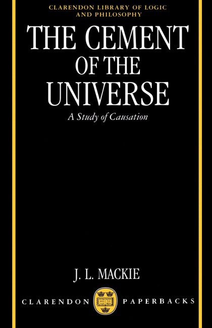 The Cement of the Universe: A Study of Causation