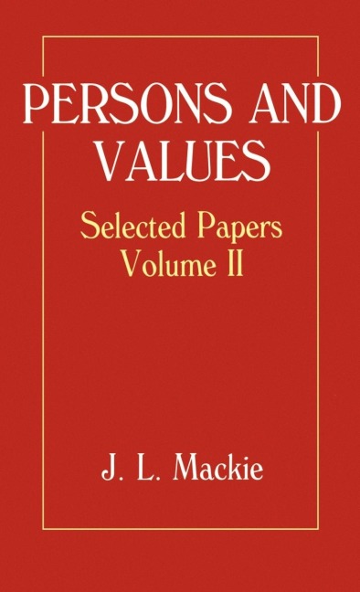 Persons and Values: Selected Papers Volume II