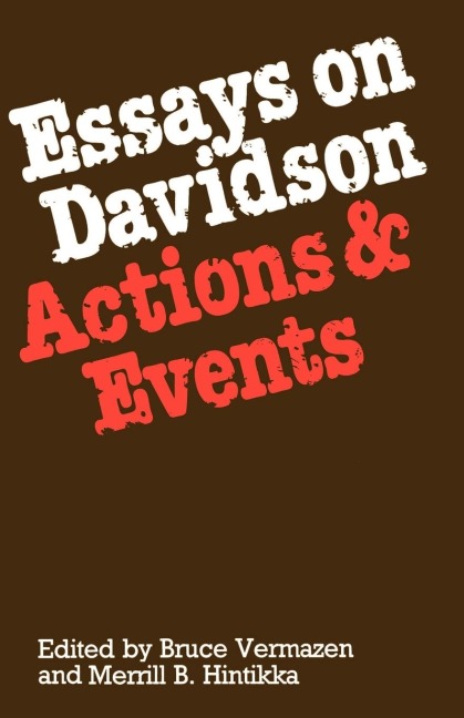 Essays on Davidson: Actions and Events