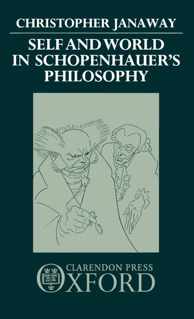 Self and World in Schopenhauers Philosophy