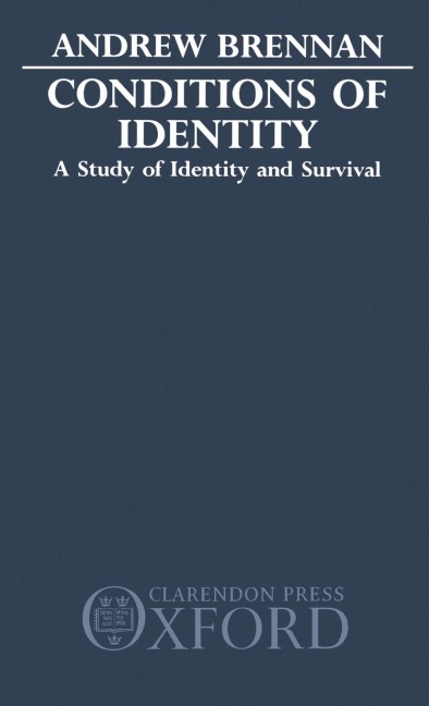 Conditions of Identity: A Study in Identity and Survival