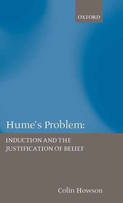 Induction and the Justification of Belief: Humes Problem
