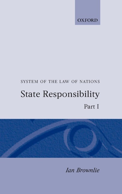 State Responsibility Part I: System of Law of Nations