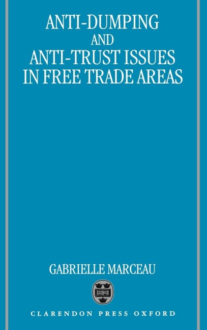 Anti-Dumping & Anti-Trust: Issues in Free Trade Areas