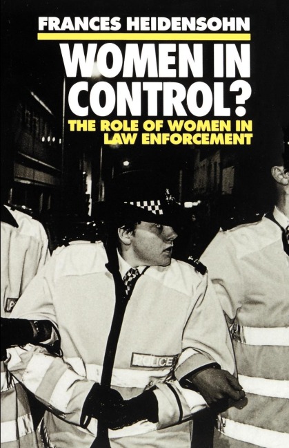 Women in Control?: The Role of Women in Law Enforcement