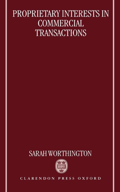 Proprietary Interests in Commercial Transactions