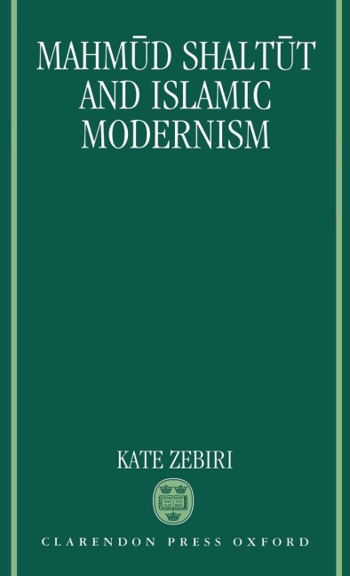 Mahm=ud Shalt=ut and Islamic Modernism