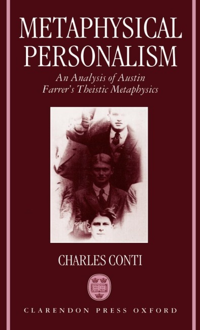 Metaphysical Personalism: An Analysis of Austin Farrers Metaphysics of Theism