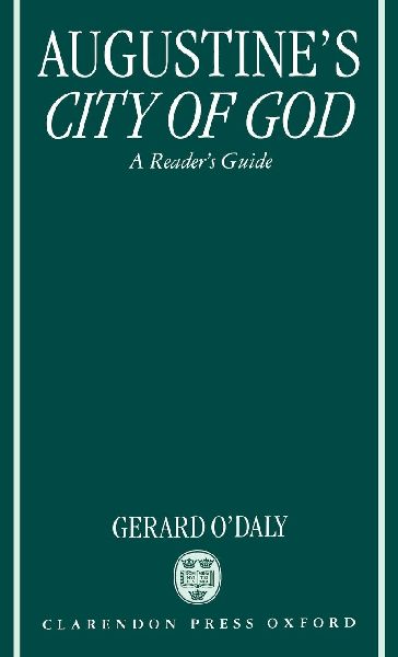 Augustines City of God: A Readers Guide