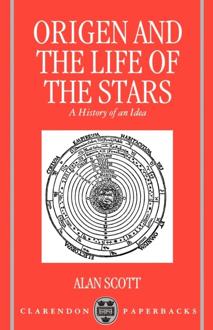 Origen and the Life of the Stars: A History of an Idea