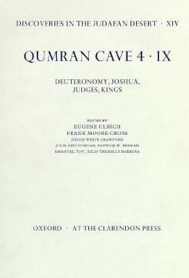 Qumran Cave 4: IX: Deuteronomy, Joshua, Judges, Kings
