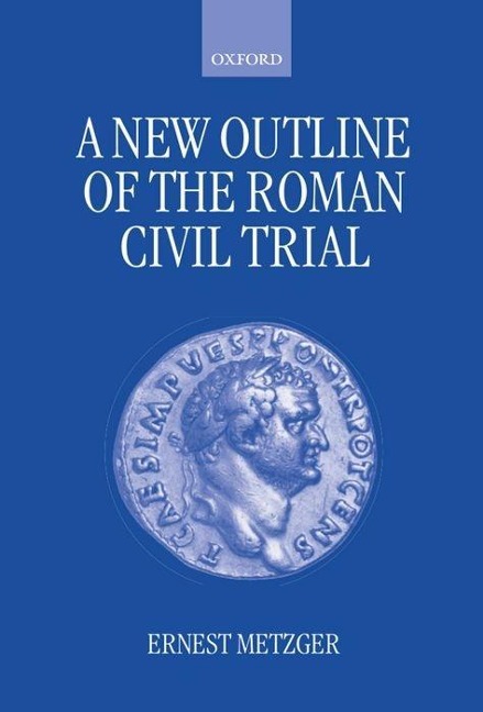 A New Outline of the Roman Civil Trial