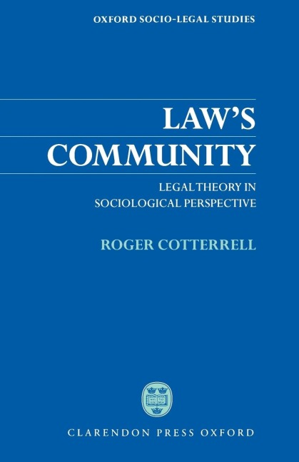 Laws Community: Legal Theory in Sociological Perspective