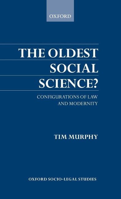 The Oldest Social Science: Configurations of Law and Modernity