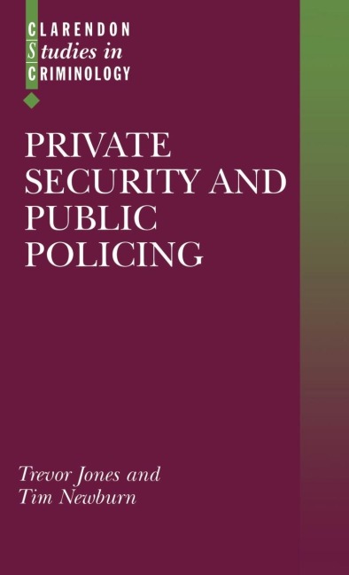 Private Security and Public Policing