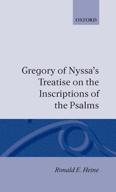Gregory of Nyssas Treatise on the Inscriptions of the Psalms