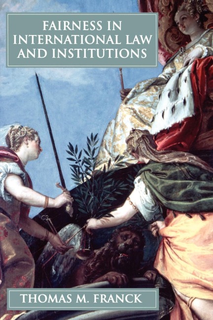 Fairness in International Law and Institutions
